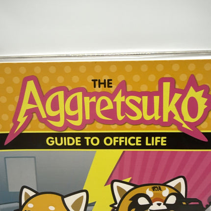 The Aggretsuko Guide to Office Life: (Sanrio Book, Red Panda Comic Character, Ka