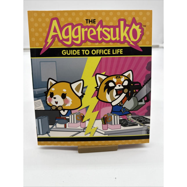 The Aggretsuko Guide to Office Life: (Sanrio Book, Red Panda Comic Character, Ka