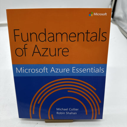Fundamentals of Azure Microsoft Azure Essentials - Paperback