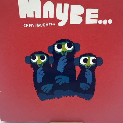 Maybe... - Hardcover, by Haughton Chris - Very Good