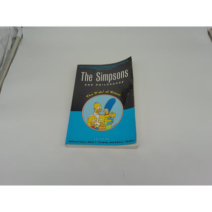 The Simpsons and Philosophy: The D'oh! of Homer (Popular Culture and Phil - GOOD