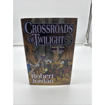 Crossroads Of Twilight Hardcover Book 10 The Wheel Of Time Robert Jordan 1st Ed