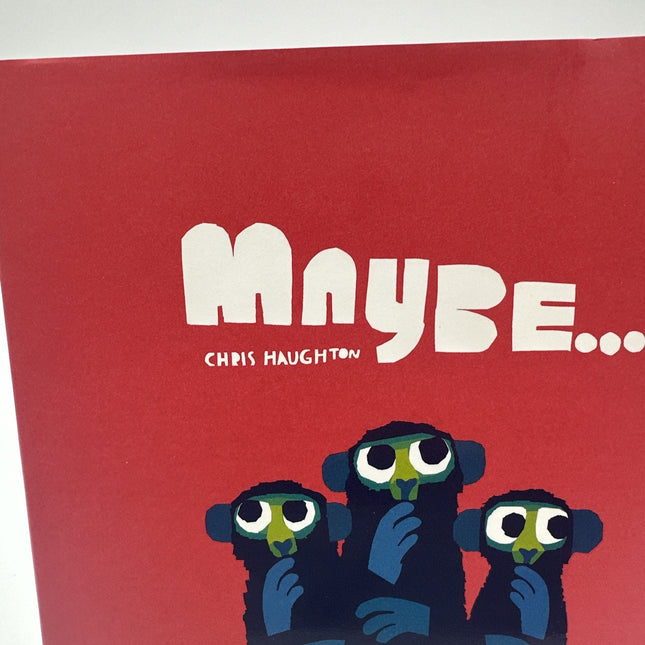 Maybe... - Hardcover, by Haughton Chris - Very Good